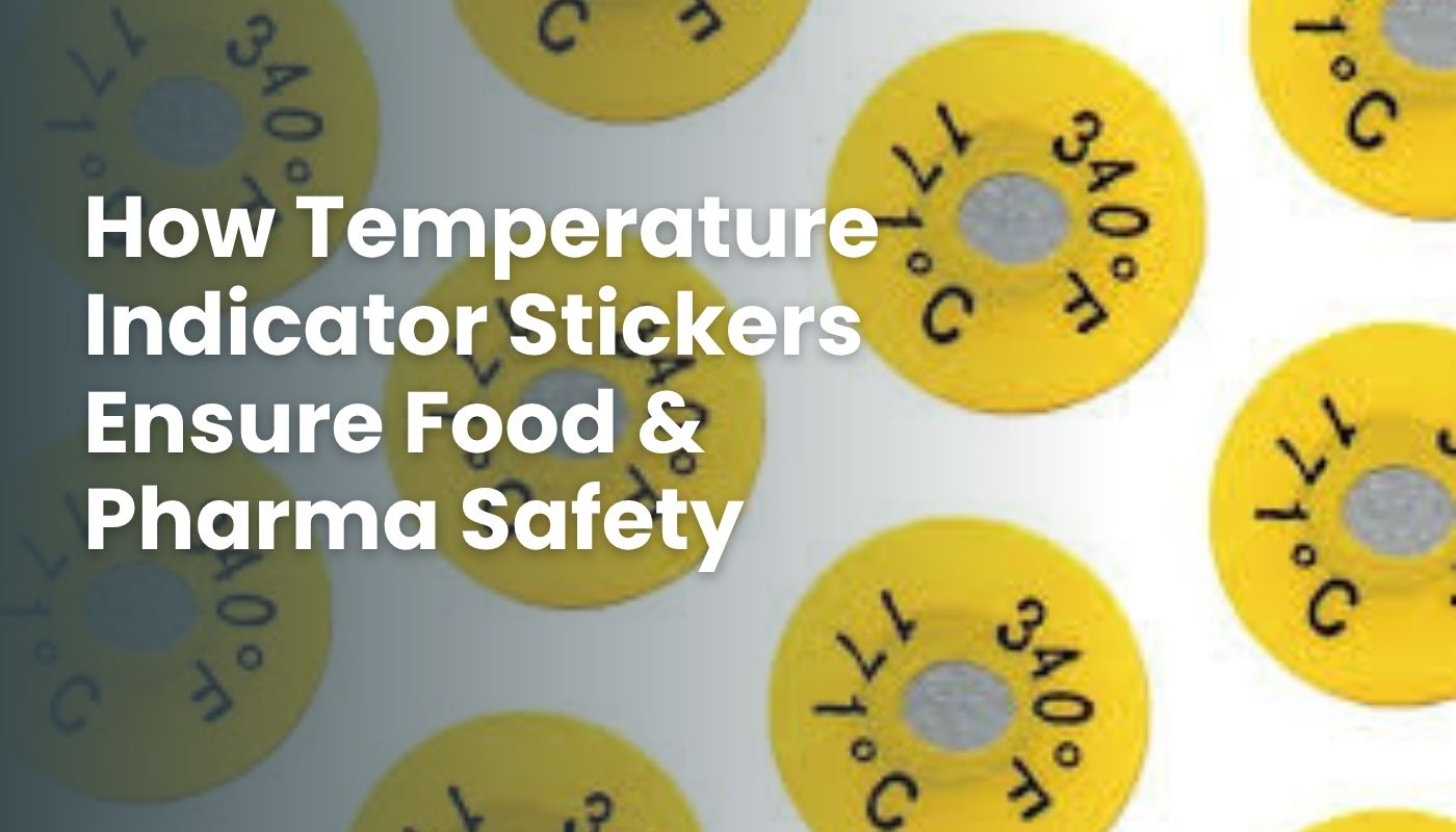 Como os Adesivos de Indicador de Temperatura Garantem a Segurança de Alimentos e Farmacêutica
